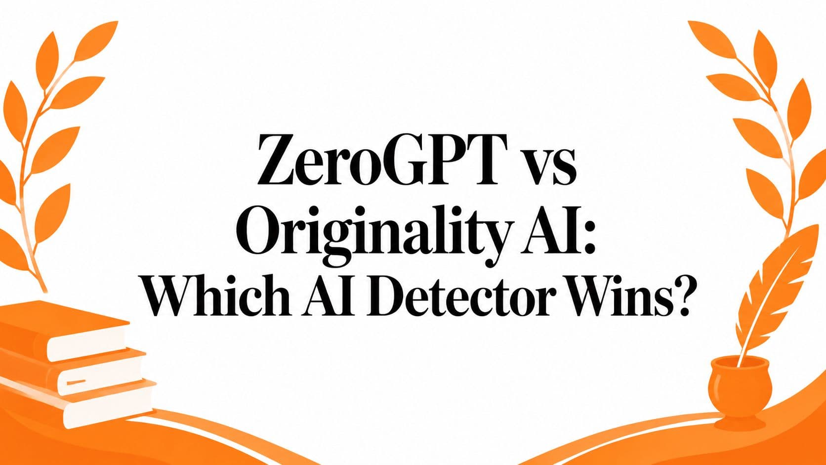 ZeroGPT vs Originality AI: Which AI Detector Wins?