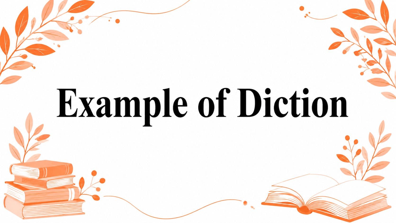 Example of Diction